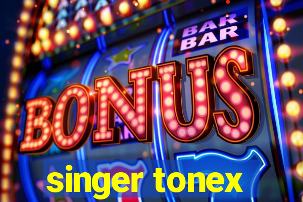 singer tonex