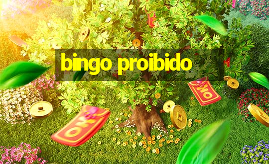 bingo proibido