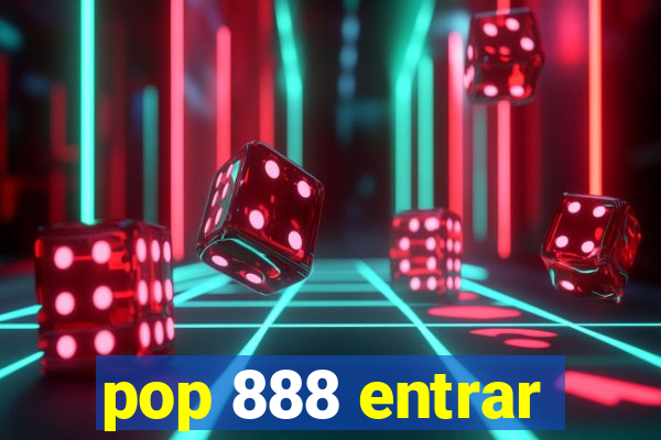 pop 888 entrar