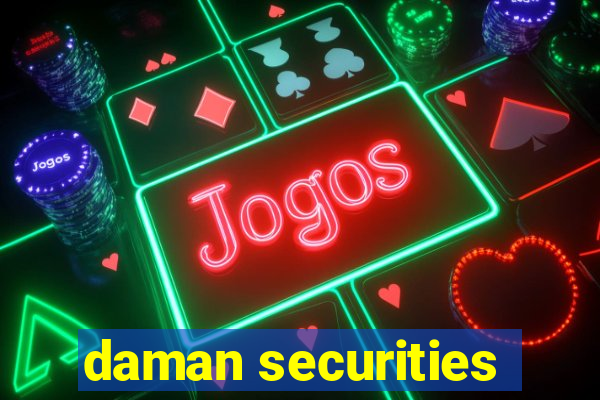 daman securities