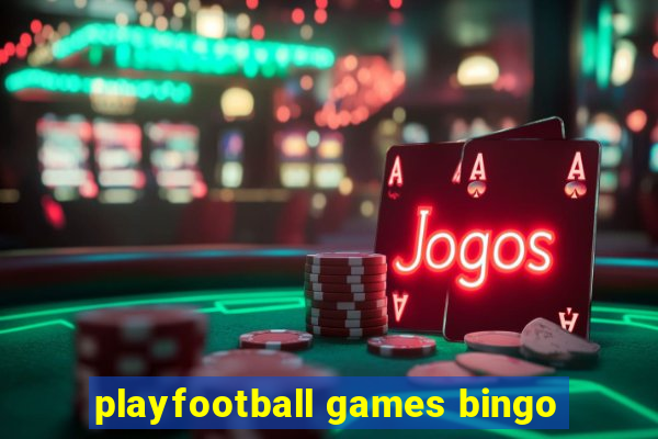 playfootball games bingo