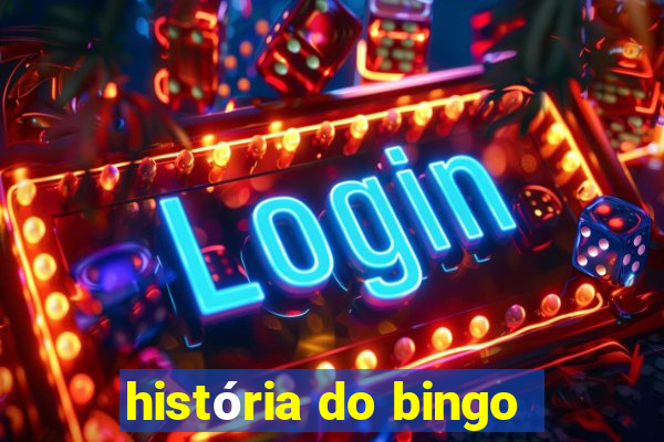 história do bingo