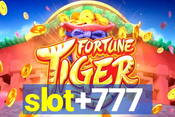 slot+777