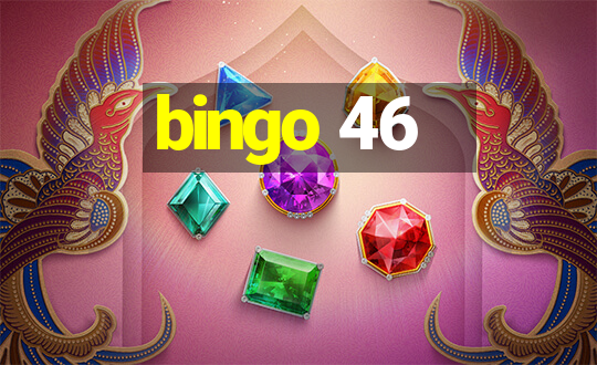 bingo 46