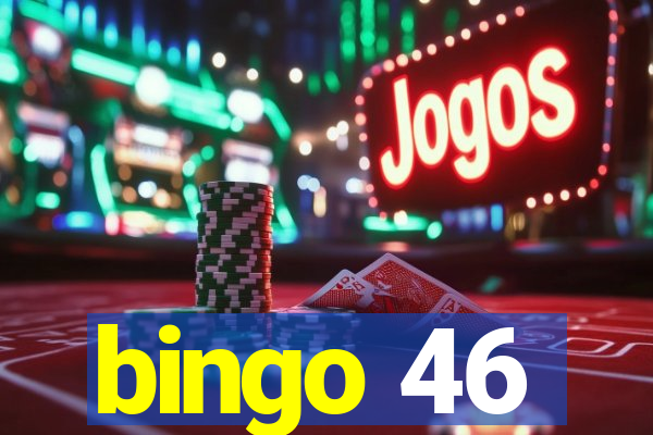 bingo 46