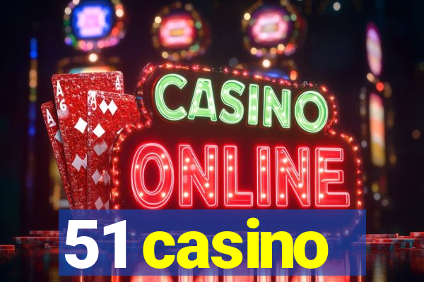 51 casino