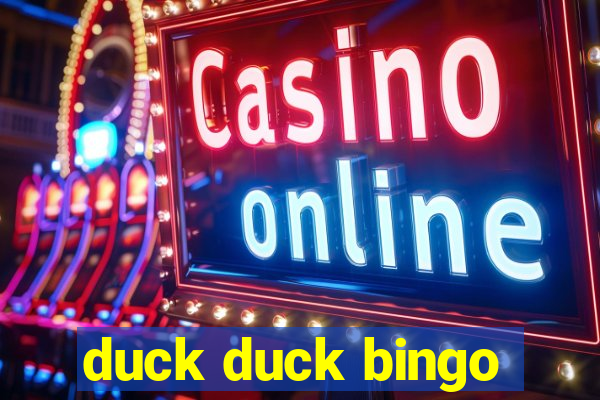 duck duck bingo