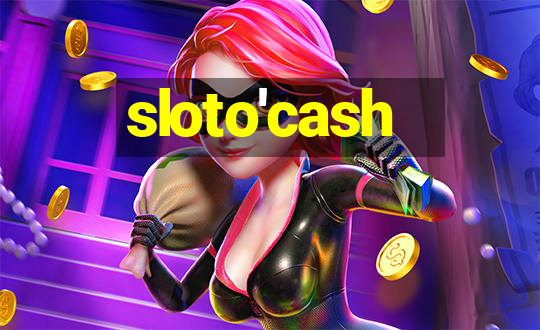 sloto'cash