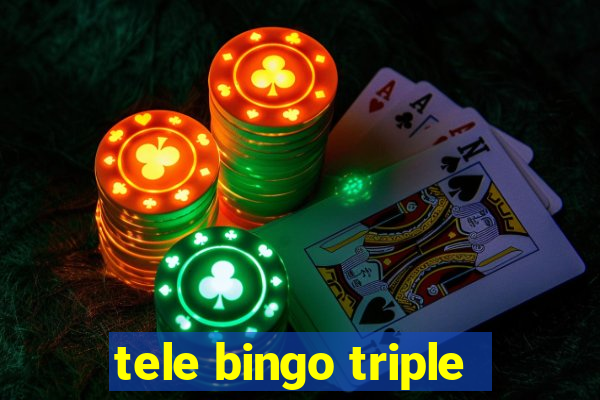 tele bingo triple