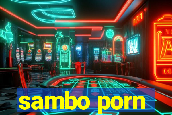 sambo porn