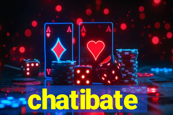 chatibate