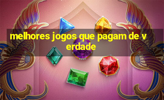 melhores jogos que pagam de verdade