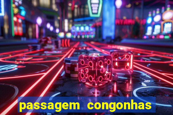 passagem congonhas santos dumont