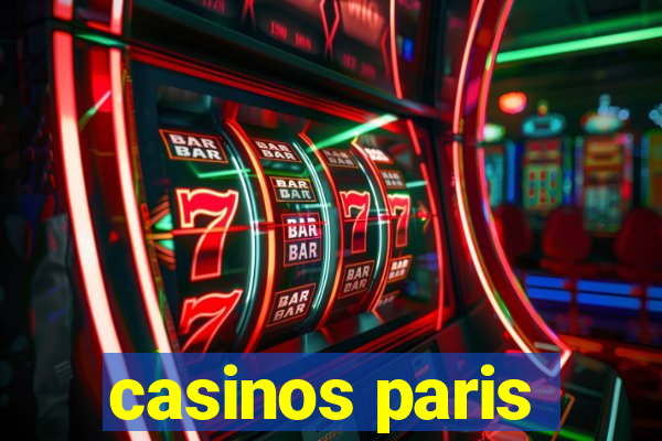 casinos paris