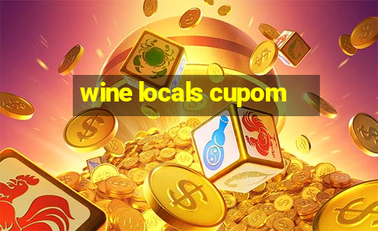 wine locals cupom