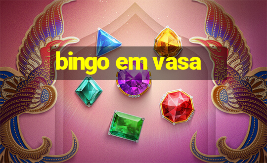 bingo em vasa