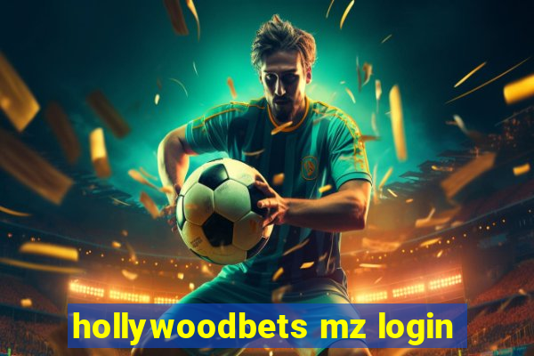 hollywoodbets mz login