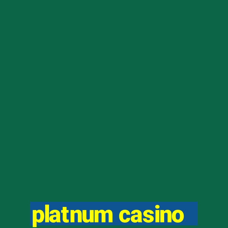 platnum casino