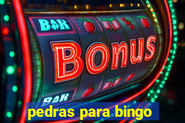 pedras para bingo