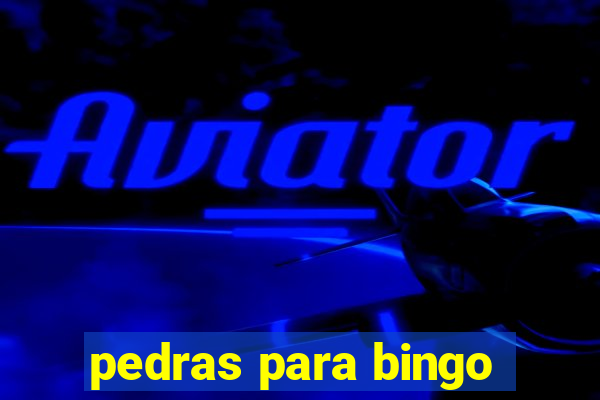 pedras para bingo