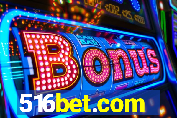 516bet.com