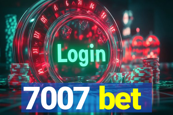 7007 bet