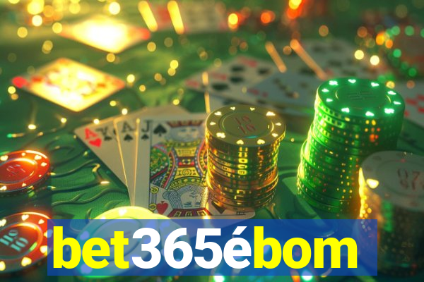 bet365ébom