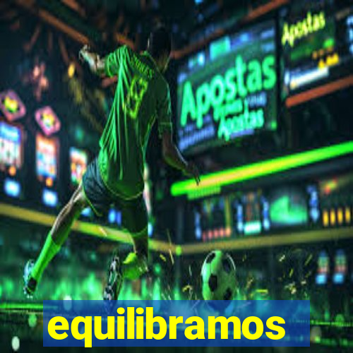 equilibramos