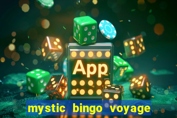 mystic bingo voyage reclame aqui