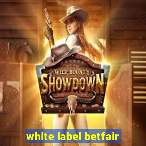 white label betfair