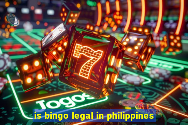 is bingo legal in philippines