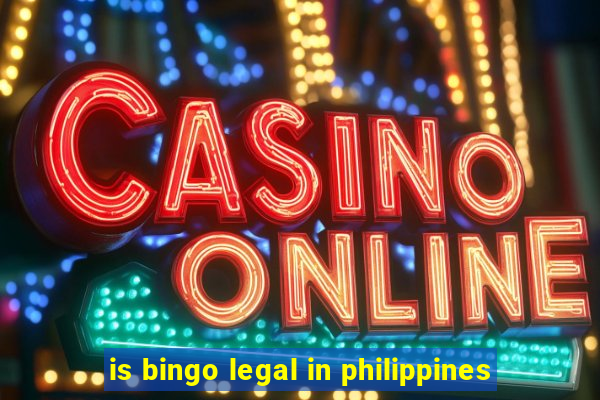 is bingo legal in philippines