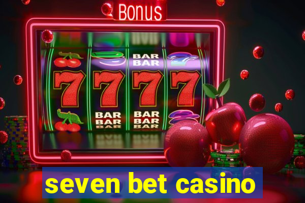 seven bet casino