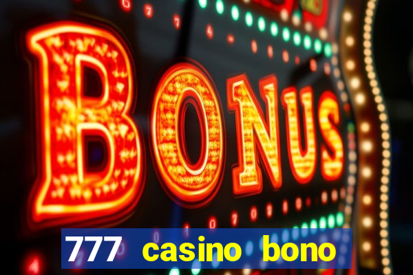 777 casino bono sin depósito