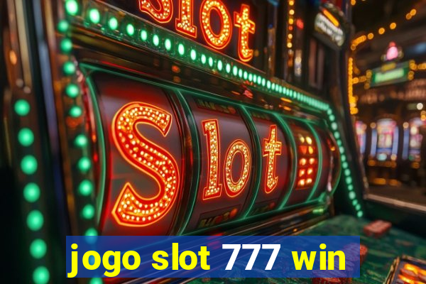 jogo slot 777 win