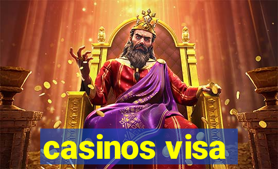 casinos visa