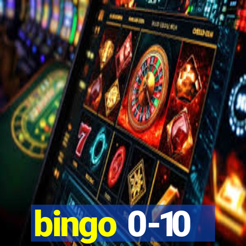 bingo 0-10