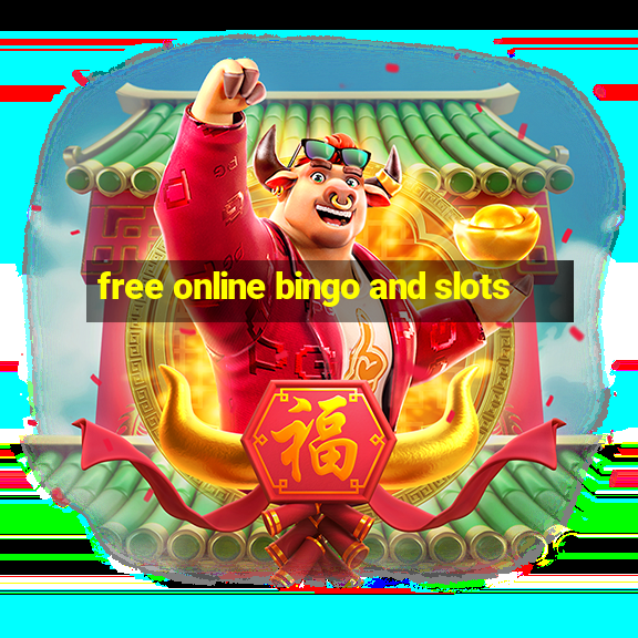 free online bingo and slots