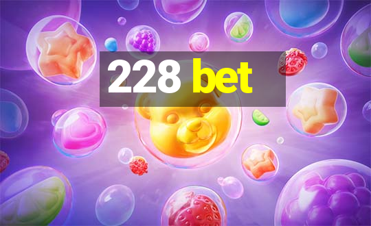 228 bet