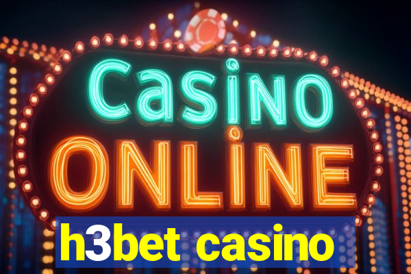 h3bet casino