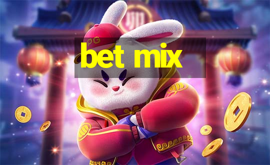 bet mix