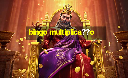 bingo multiplica??o