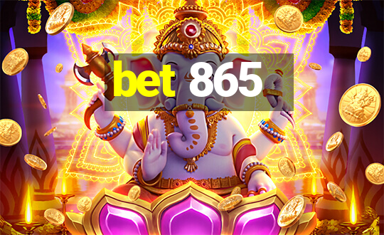 bet 865