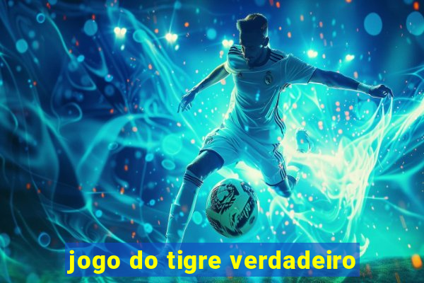 jogo do tigre verdadeiro