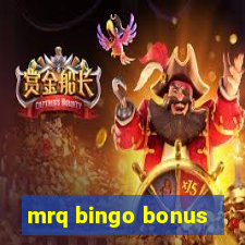 mrq bingo bonus