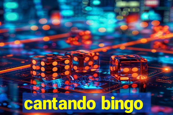 cantando bingo