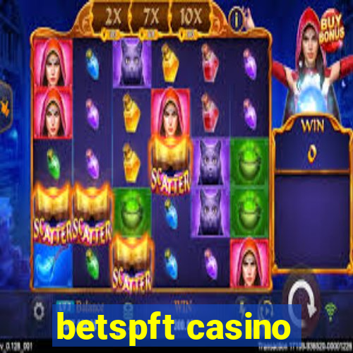 betspft casino