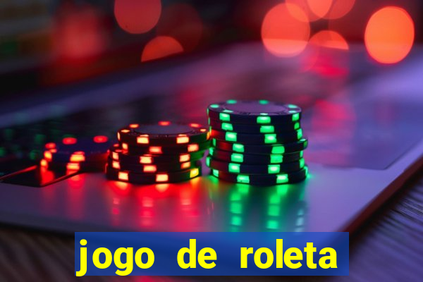 jogo de roleta online para ganhar dinheiro