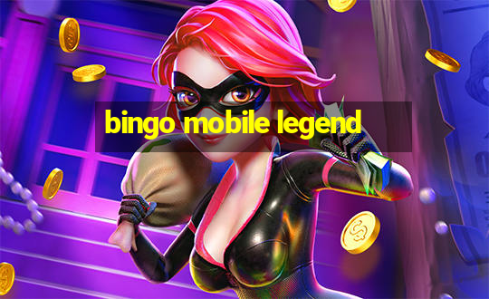 bingo mobile legend