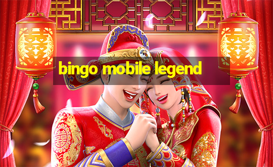 bingo mobile legend